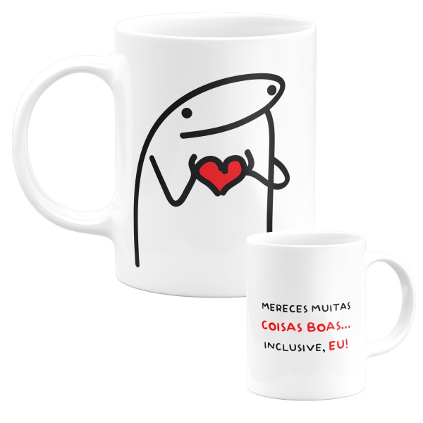 Caneca 325ml - Flork - Mereces muitas coisas boas... Inclusive, eu!
