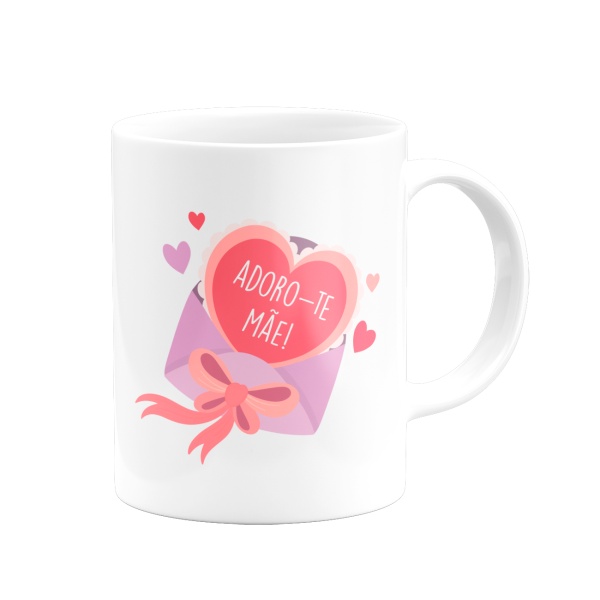 Caneca 330ml - Dia da Mãe (Adoro-te Mãe)