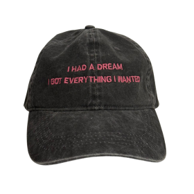 Chapéu - I had a dream I got everything I wanted