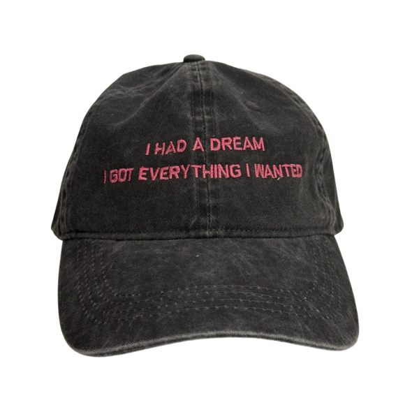Chapéu - I had a dream I got everything I wanted